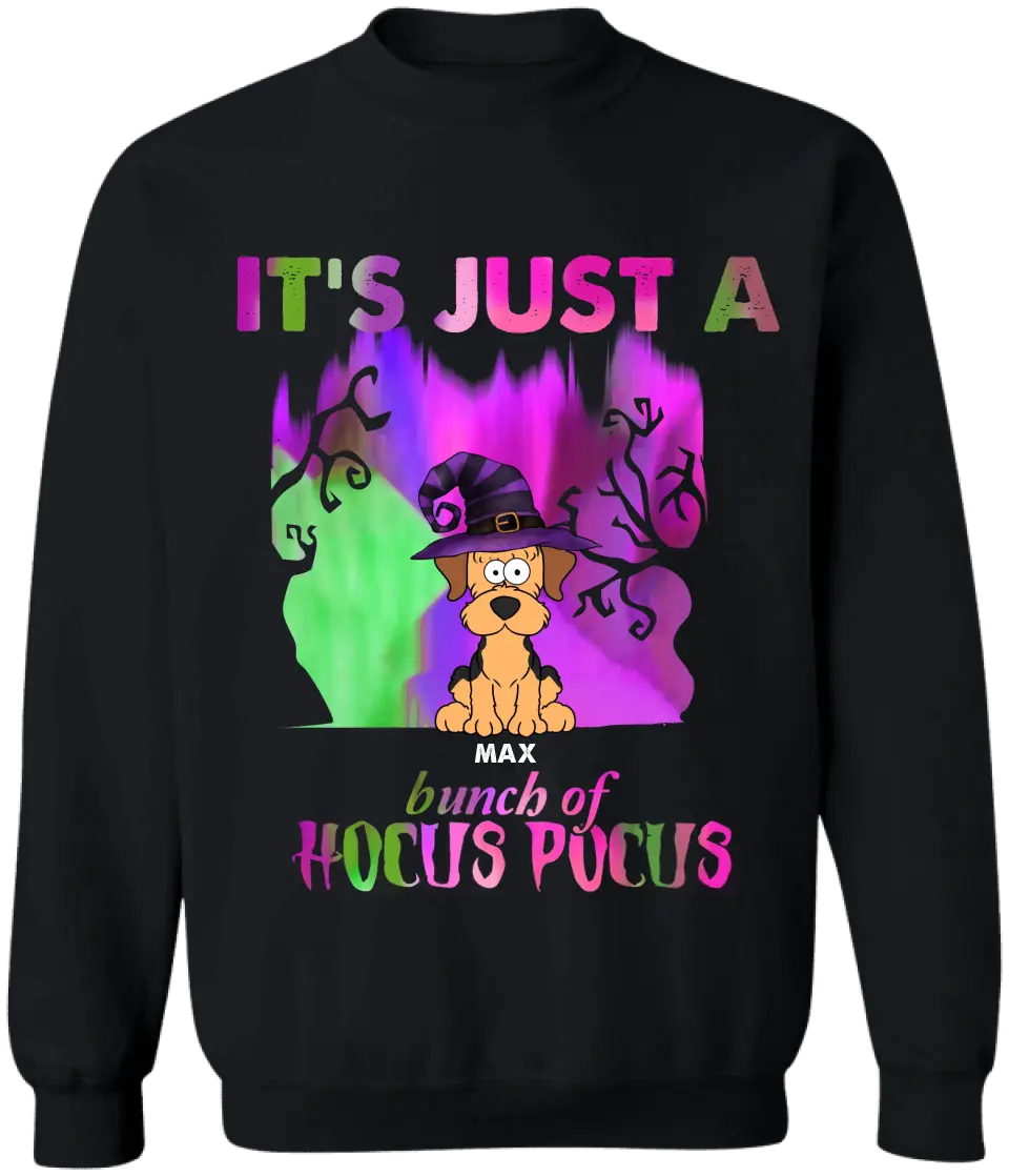 It’s Just A Bunch Of Hocus Pocus - Personalized T-Shirt, Gift For Halloween
