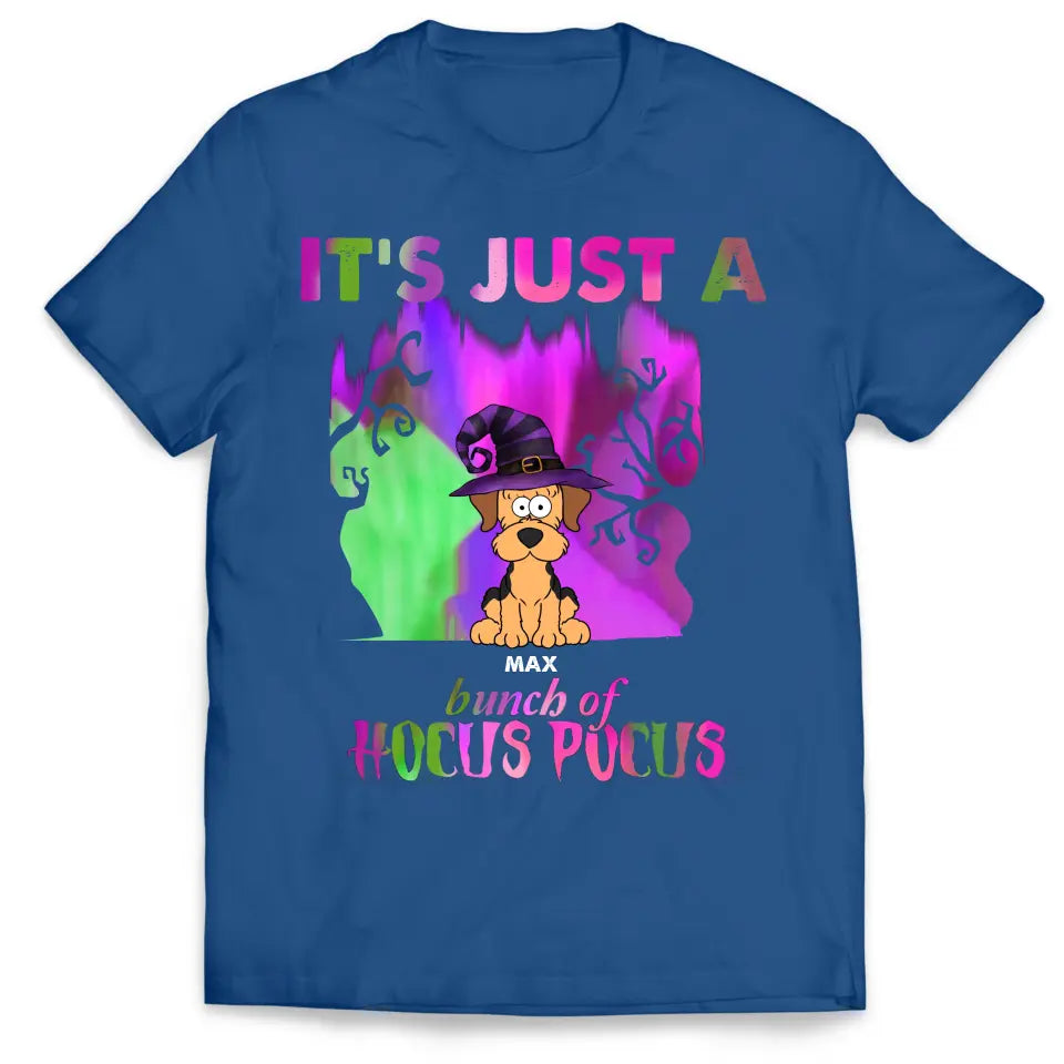 It’s Just A Bunch Of Hocus Pocus - Personalized T-Shirt, Gift For Halloween