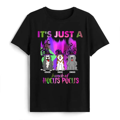 It’s Just A Bunch Of Hocus Pocus - Personalized T-Shirt, Gift For Halloween