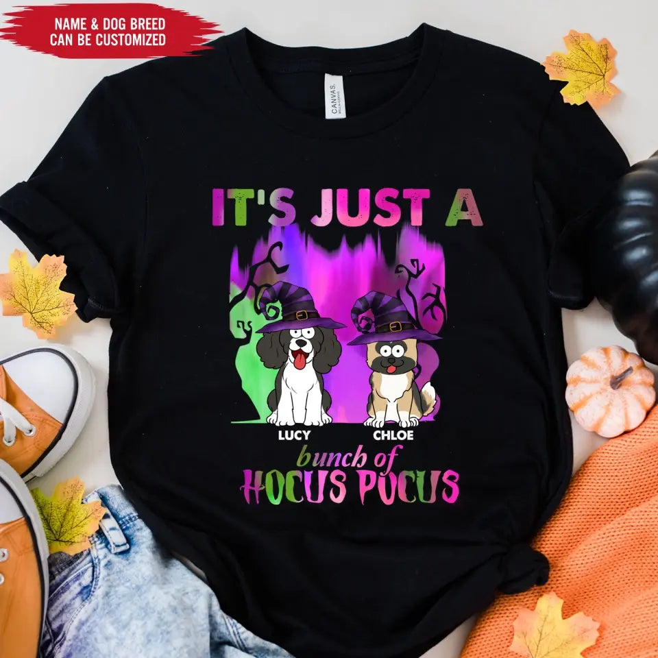 It’s Just A Bunch Of Hocus Pocus - Personalized T-Shirt, Gift For Halloween