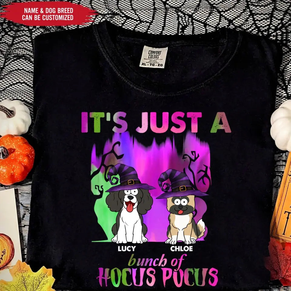 It’s Just A Bunch Of Hocus Pocus - Personalized T-Shirt, Gift For Halloween