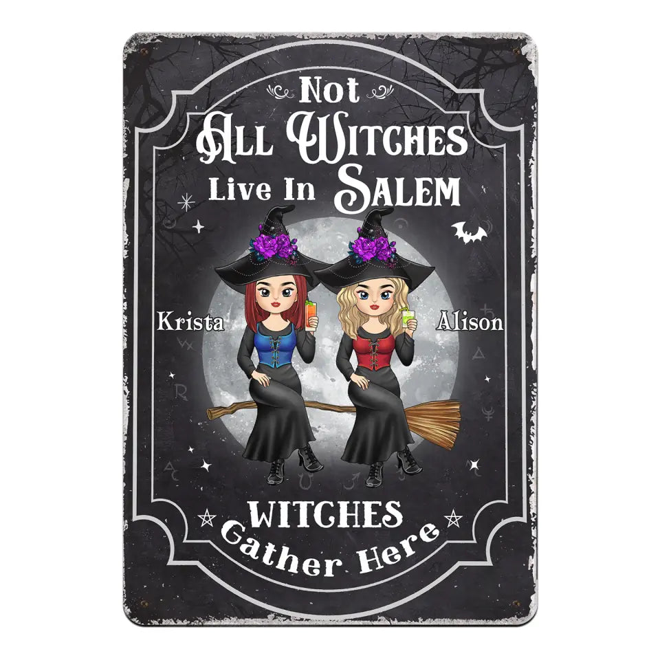 Not All Witches Live In Salem - Personalized Metal Sign, Gift For Halloween