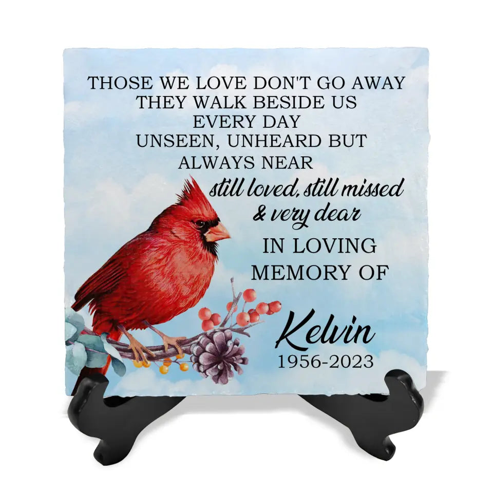 Those We Love Don't Go Away - Personalized Memorial Stone, Loss Of Loved One