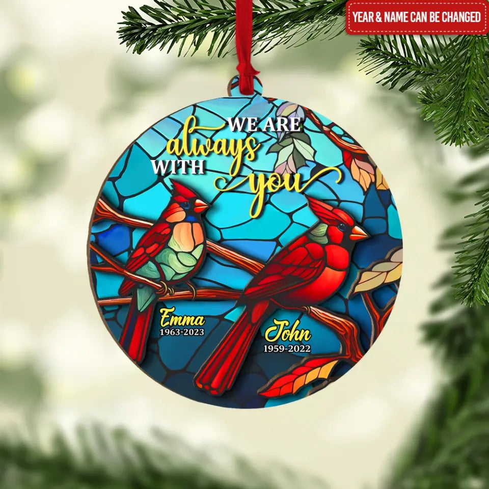 I Am Always With You - Personalized Suncatcher Ornament, Memorial Gift