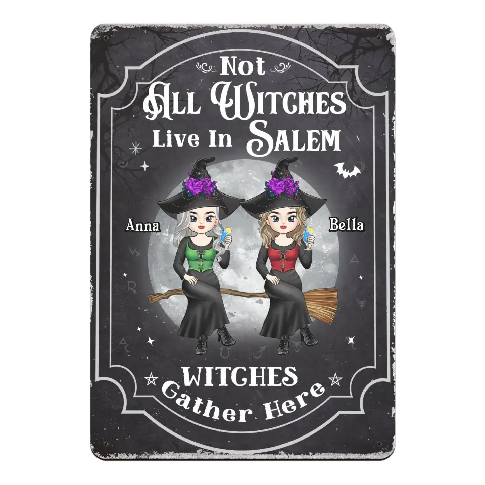 Not All Witches Live In Salem - Personalized Metal Sign, Gift For Halloween