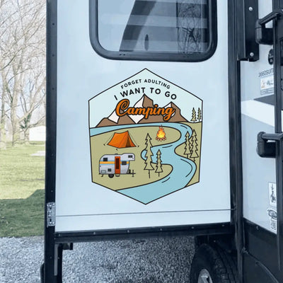 Forget Adulting I Want To Go Camping - Personalized Decal, Camping Decal