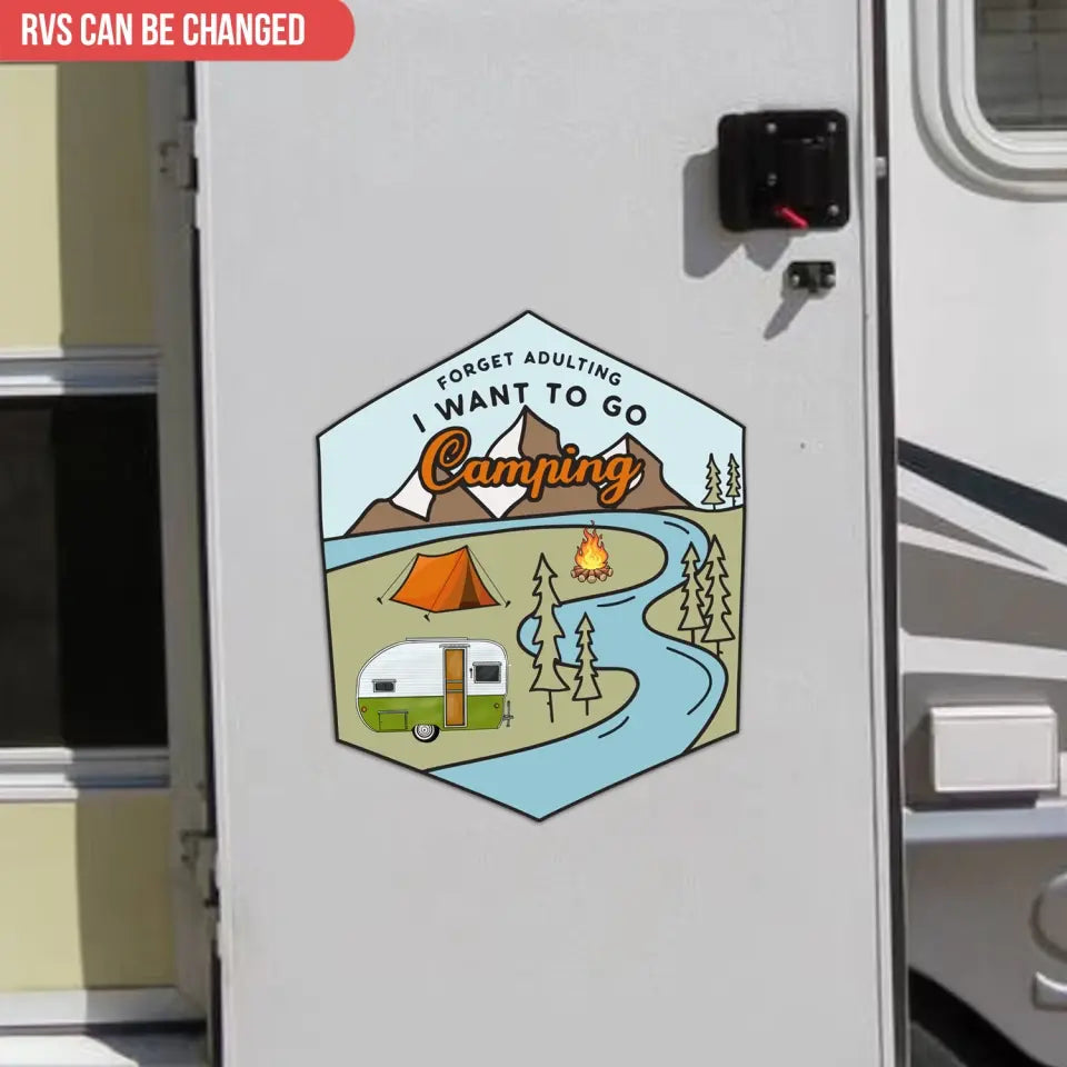 Forget Adulting I Want To Go Camping - Personalized Decal, Camping Decal