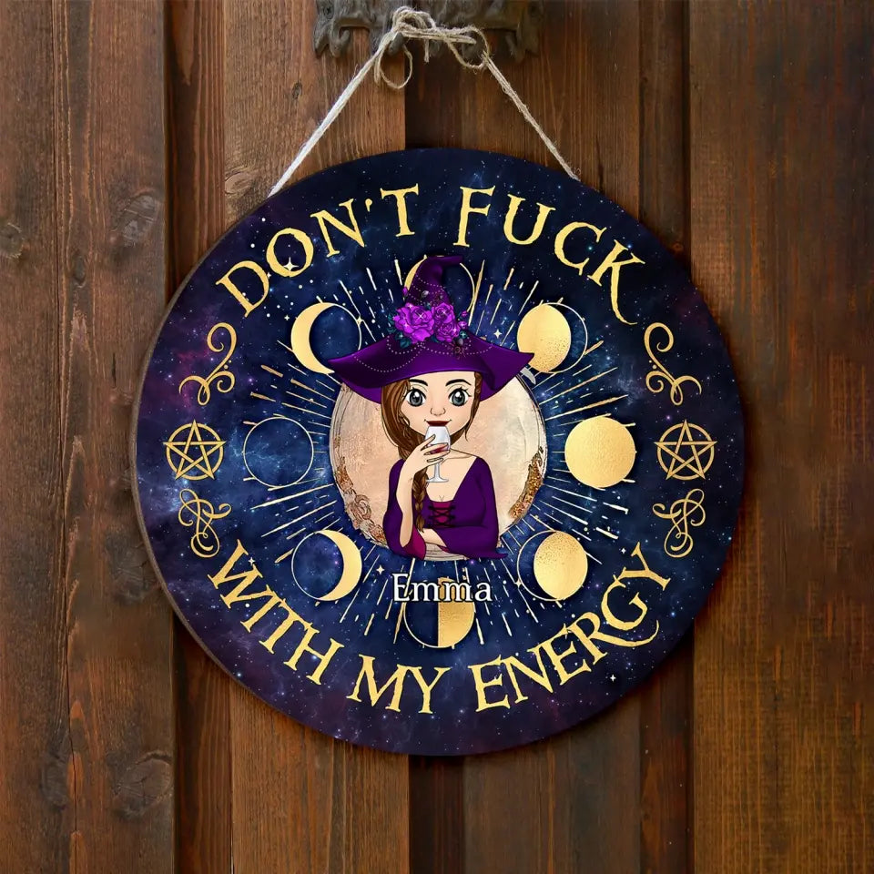 Don't Fuck With My Energy - Personalized Wood Sign, Halloween Gift