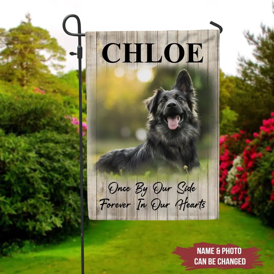 Once By Our Side Forever In Our Hearts - Personalized Garden Flag, Gift For Dog Lover