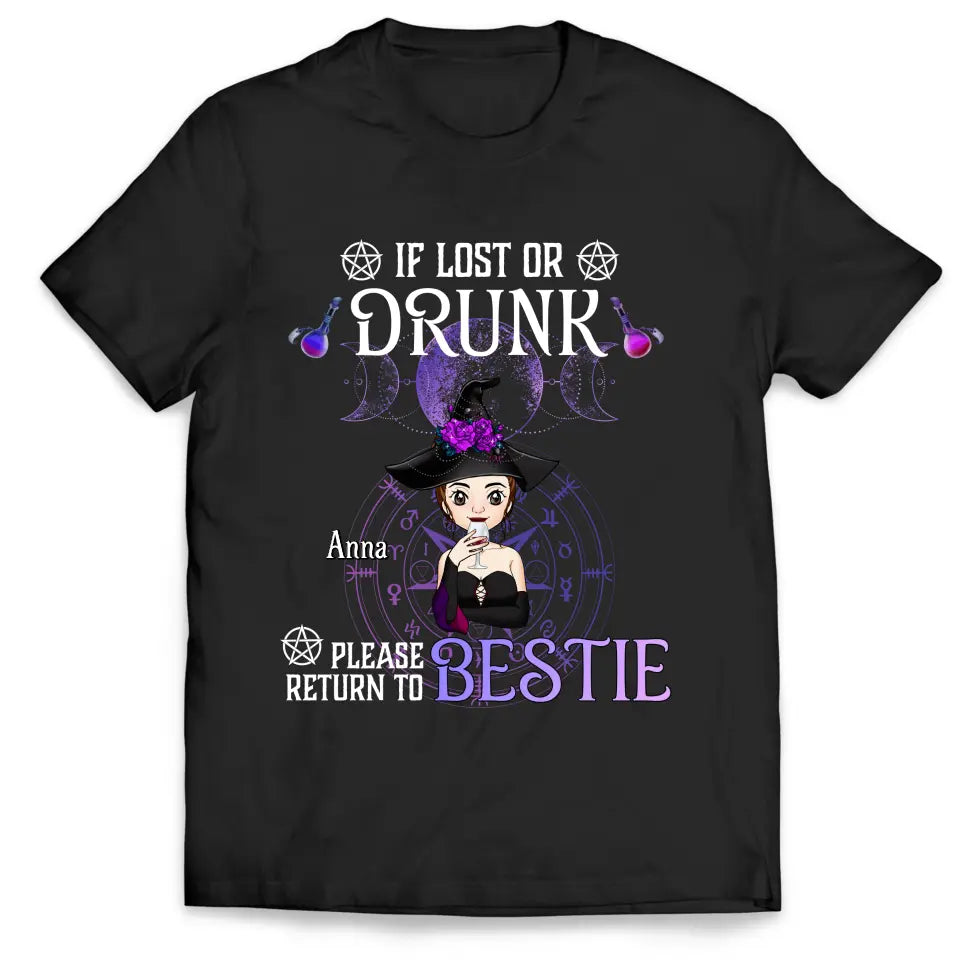 If Lost Or Drunk Please Return To Bestie - Personalized T-Shirt, Gift For Bestie