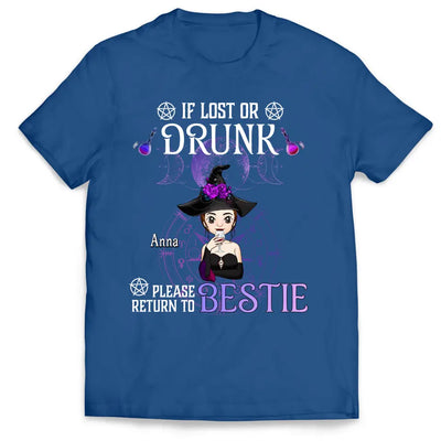 If Lost Or Drunk Please Return To Bestie - Personalized T-Shirt, Gift For Bestie