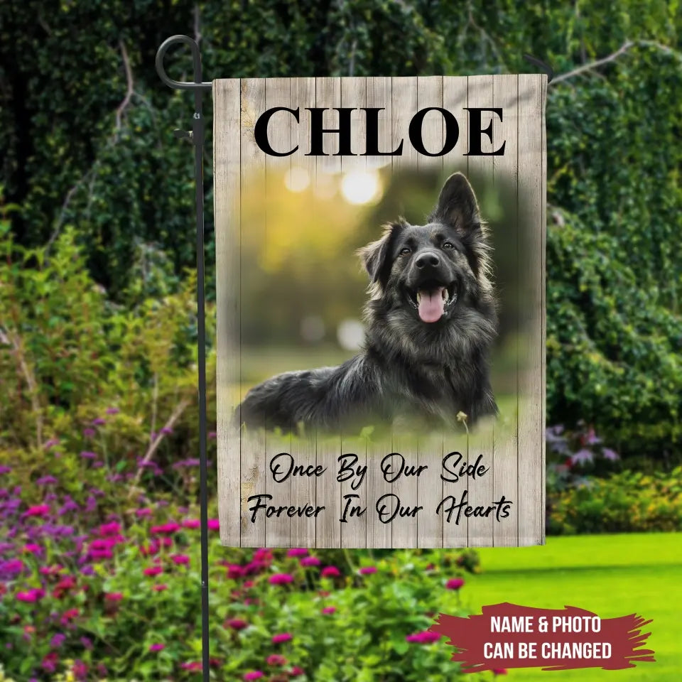 Once By Our Side Forever In Our Hearts - Personalized Garden Flag, Gift For Dog Lover