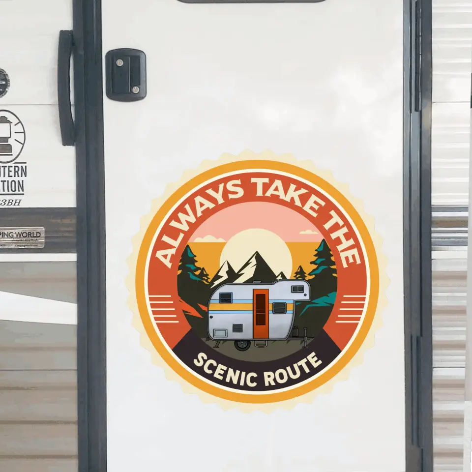 Always Take The Scenic Route - Personalized Decal, Camping Decal