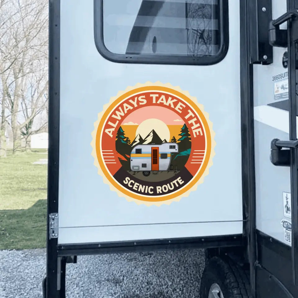 Always Take The Scenic Route - Personalized Decal, Camping Decal