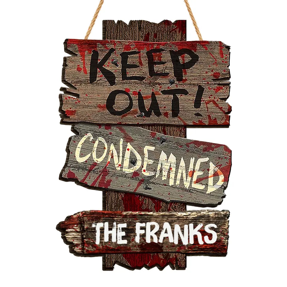Danger! Enter At Your Own Risk! - Personalized Wood Sign, Gift For Halloween