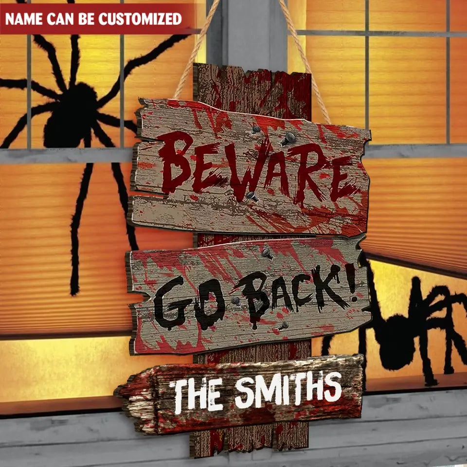 Danger! Enter At Your Own Risk! - Personalized Wood Sign, Gift For Halloween