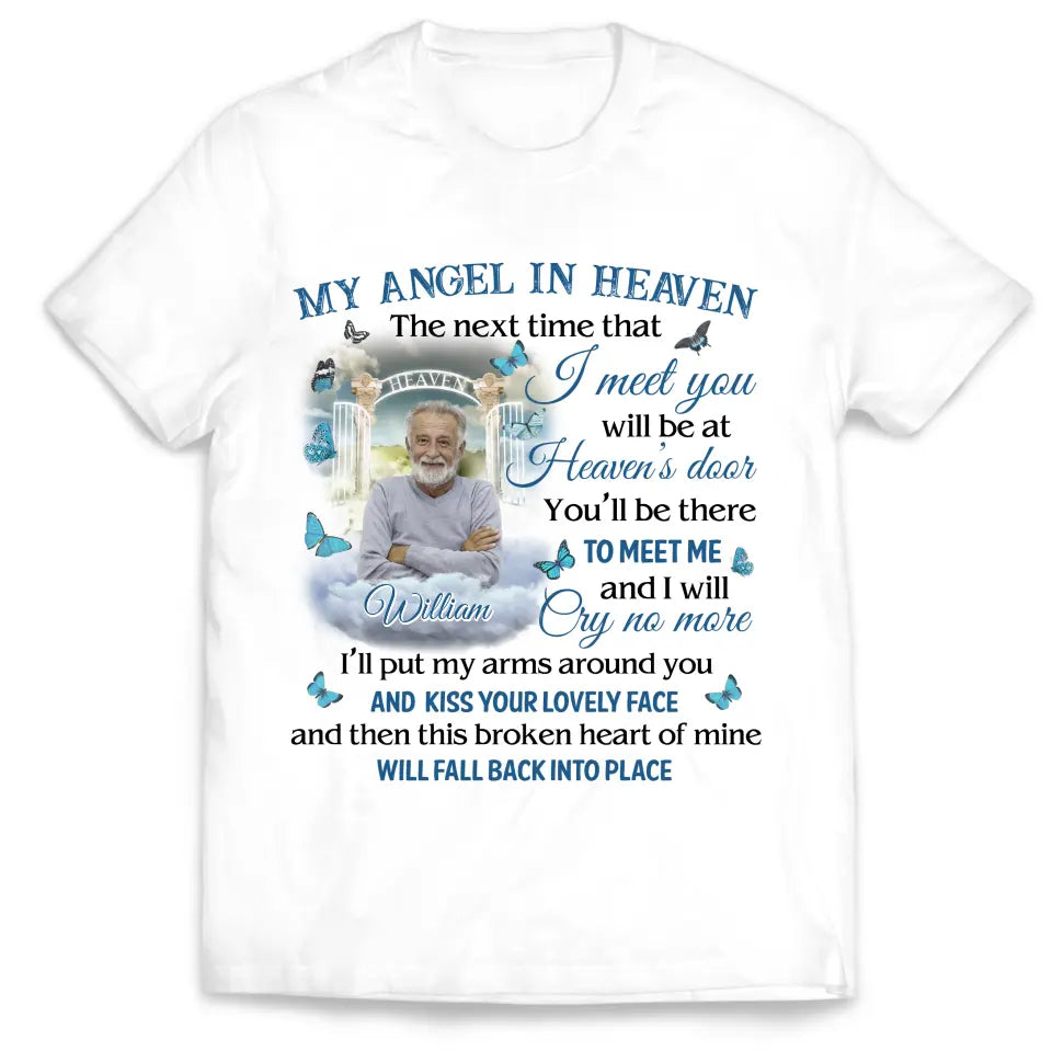 My Angel In Heaven The Next Time That I Meet You - Personalized T-Shirt