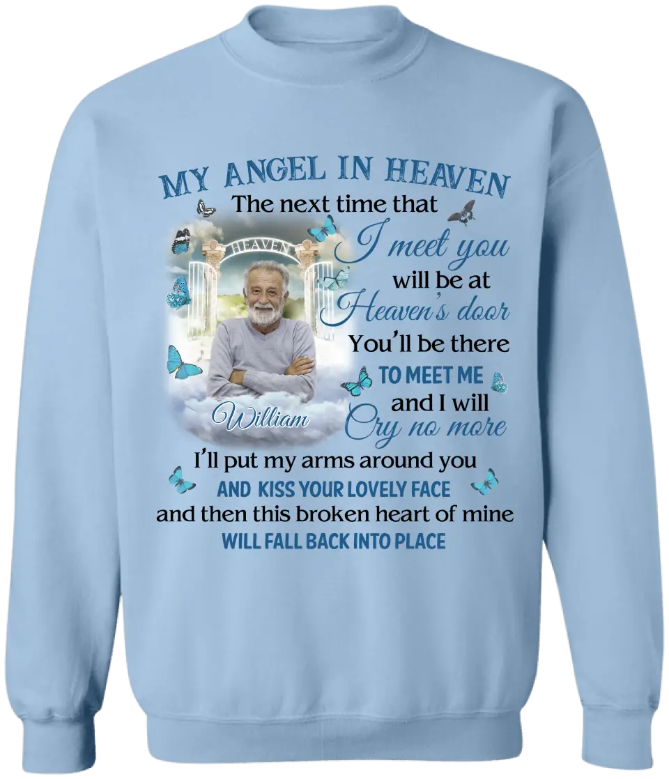 My Angel In Heaven The Next Time That I Meet You - Personalized T-Shirt