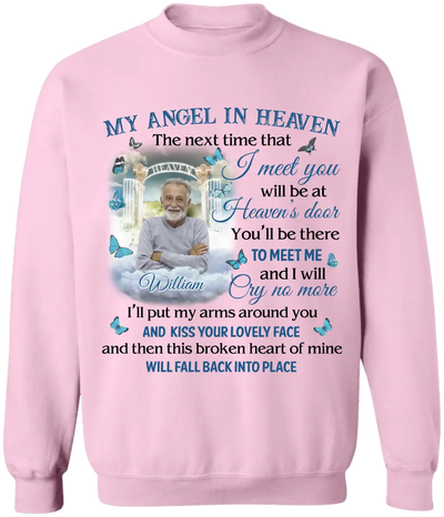 My Angel In Heaven The Next Time That I Meet You - Personalized T-Shirt