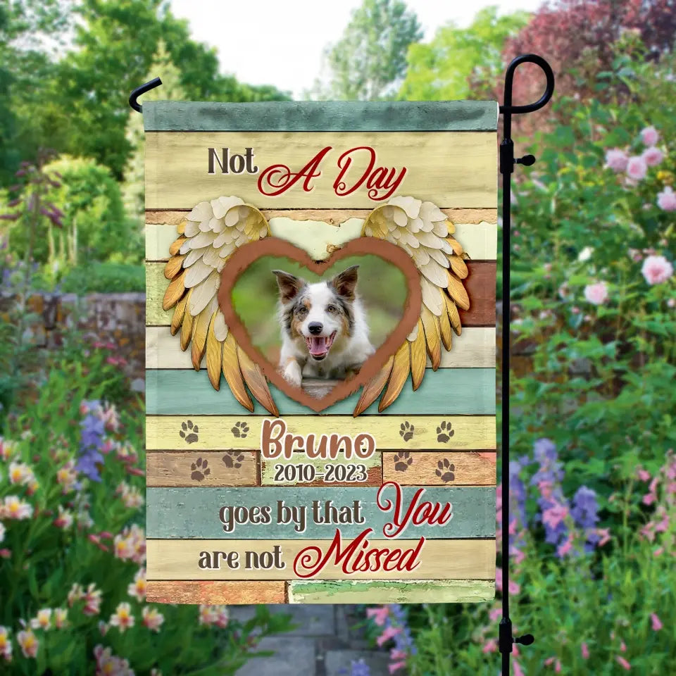 Not A Day Goes By That You Are Not Missed - Personalized Garden Flag, Pet Loss Gift