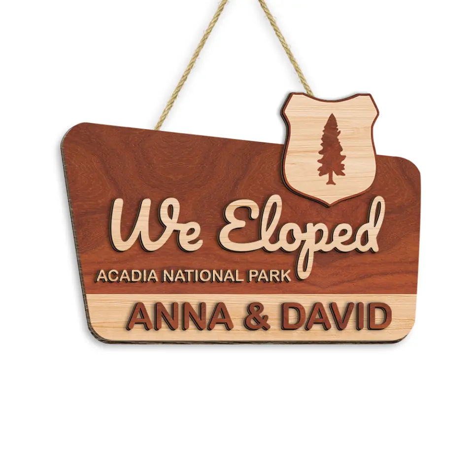 We Eloped - Personalized Wood Sign, Gift For Camping Lover