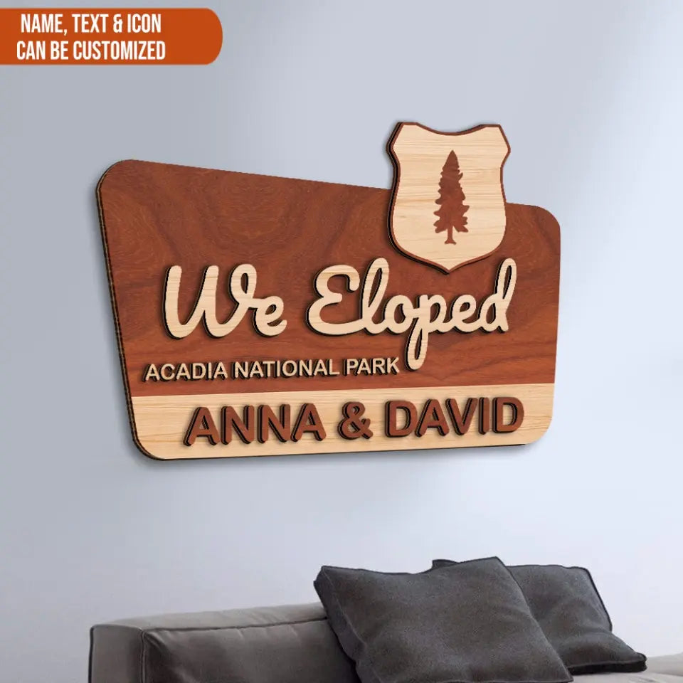 We Eloped - Personalized Wood Sign, Gift For Camping Lover
