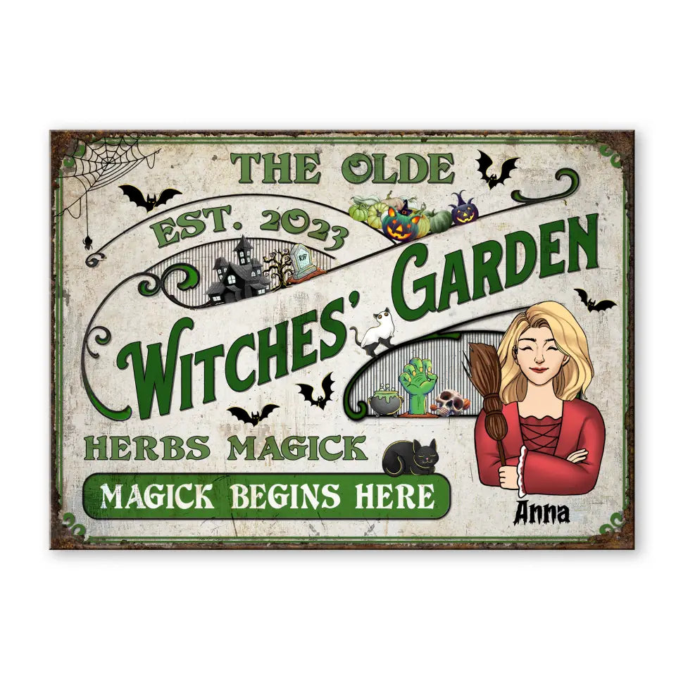 The Olde Witches&#39; Garden Fresh Grown Herbs Magick Begins Here - Personalized Metal Sign