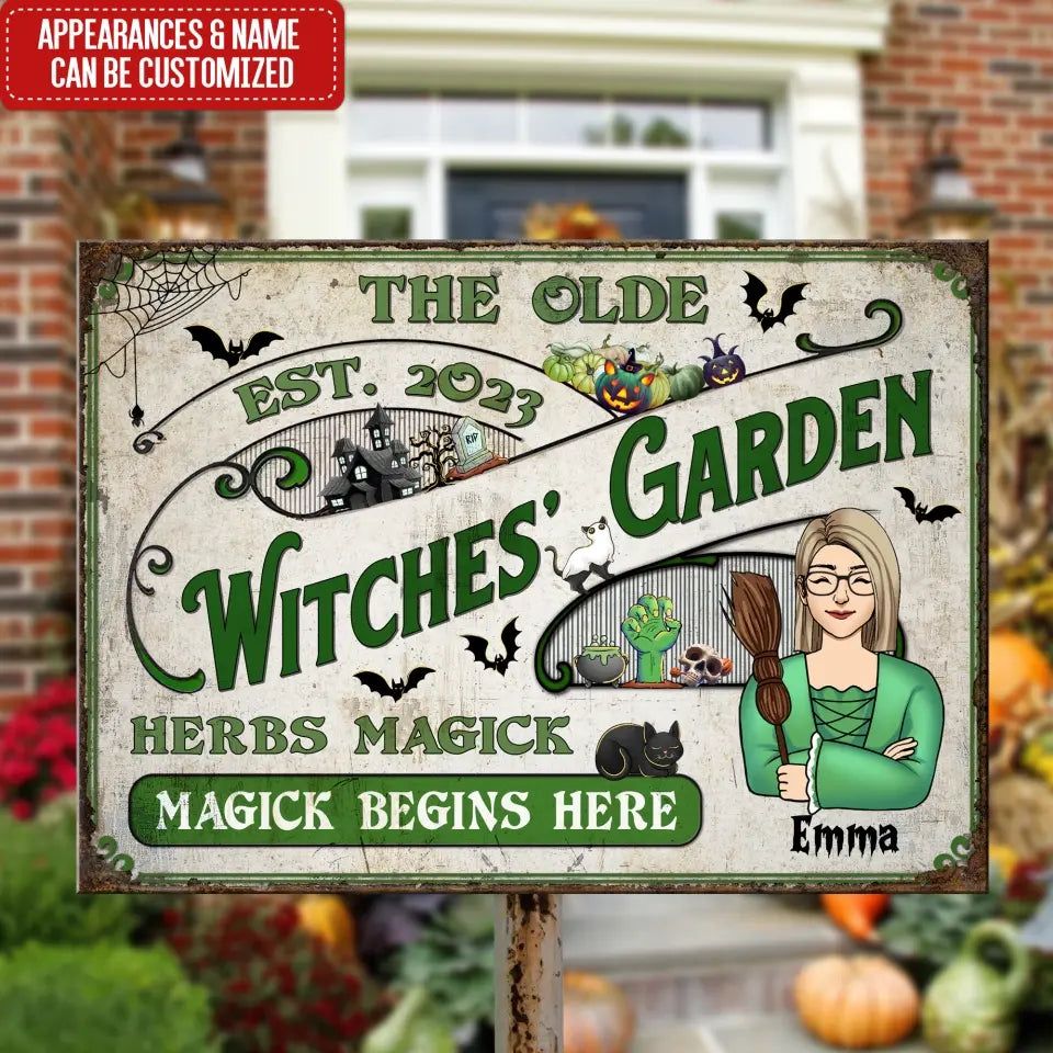 The Olde Witches' Garden Fresh Grown Herbs Magick Begins Here - Personalized Metal Sign
