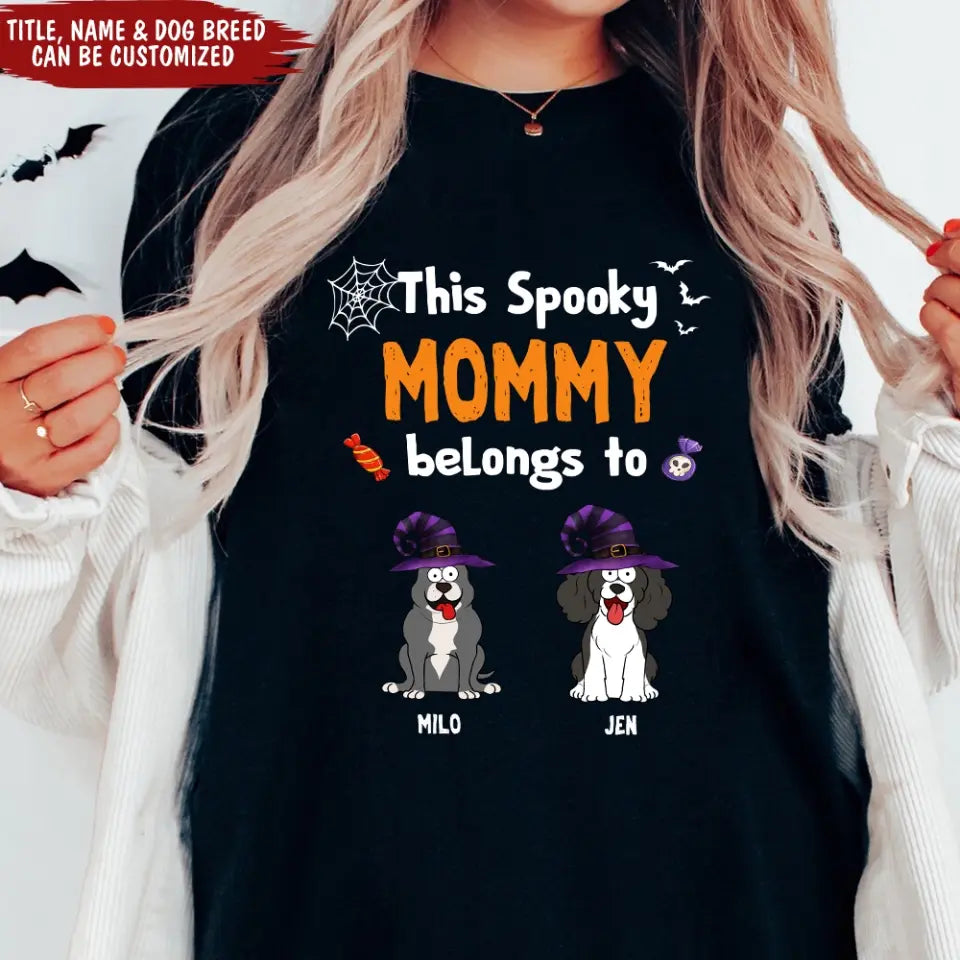 This Spooky Mommy Belongs to - Personalized T-Shirt, Gift For Halloween