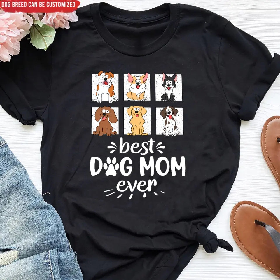 Best Dog Mom/ Dad Ever - Personalized T-Shirt, Gift For Dog Lover