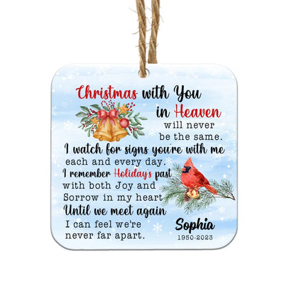 Christmas With You In Heaven - Personalized Ornament, Christmas Gift, Memorial Gift