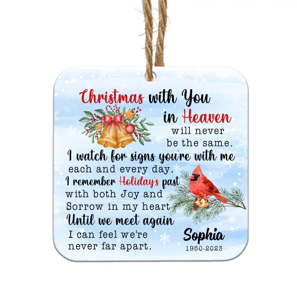 Christmas With You In Heaven - Personalized Ornament, Christmas Gift, Memorial Gift