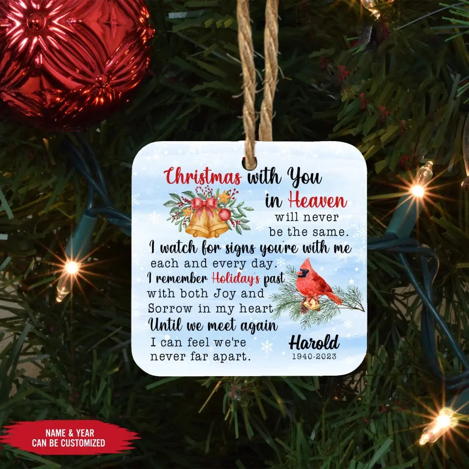 Christmas With You In Heaven - Personalized Ornament, Christmas Gift, Memorial Gift