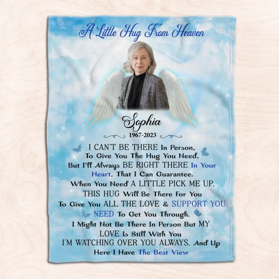 A Little Hug From Heaven I Can’t Be There In Person - Personalized Blanket