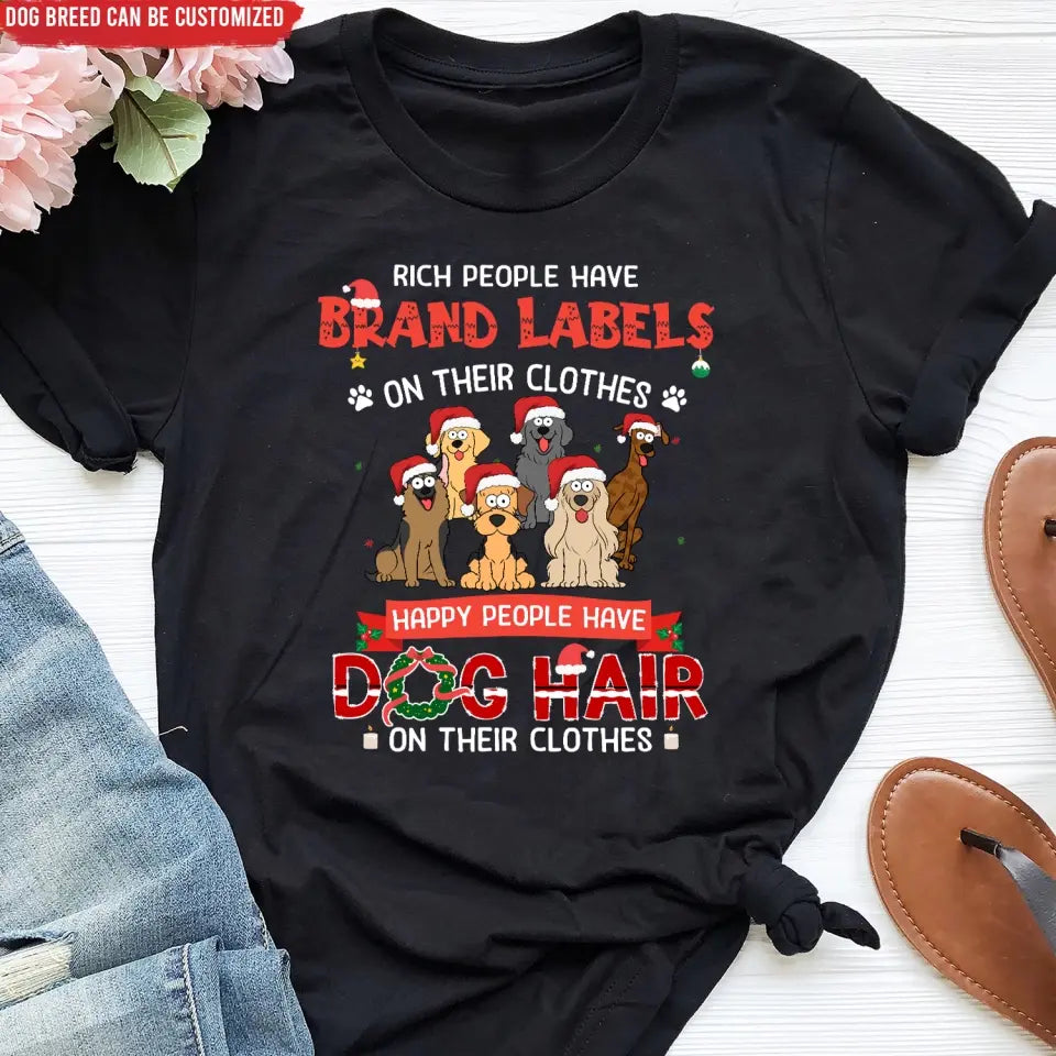 Rich People Have Brand Labels On Their Clothes - Personalized T-Shirt