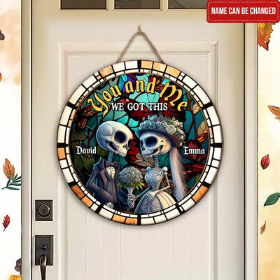 You And Me We Got This - Personalized Wood Sign, Halloween Gift