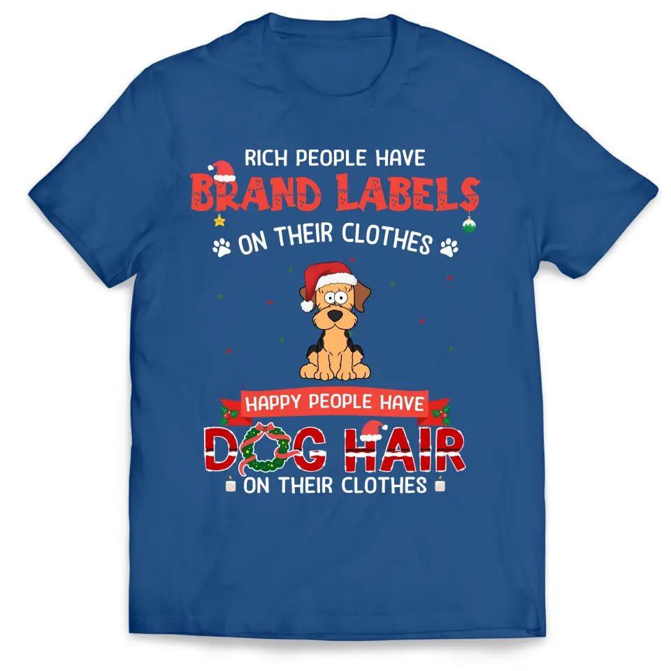 Rich People Have Brand Labels On Their Clothes - Personalized T-Shirt
