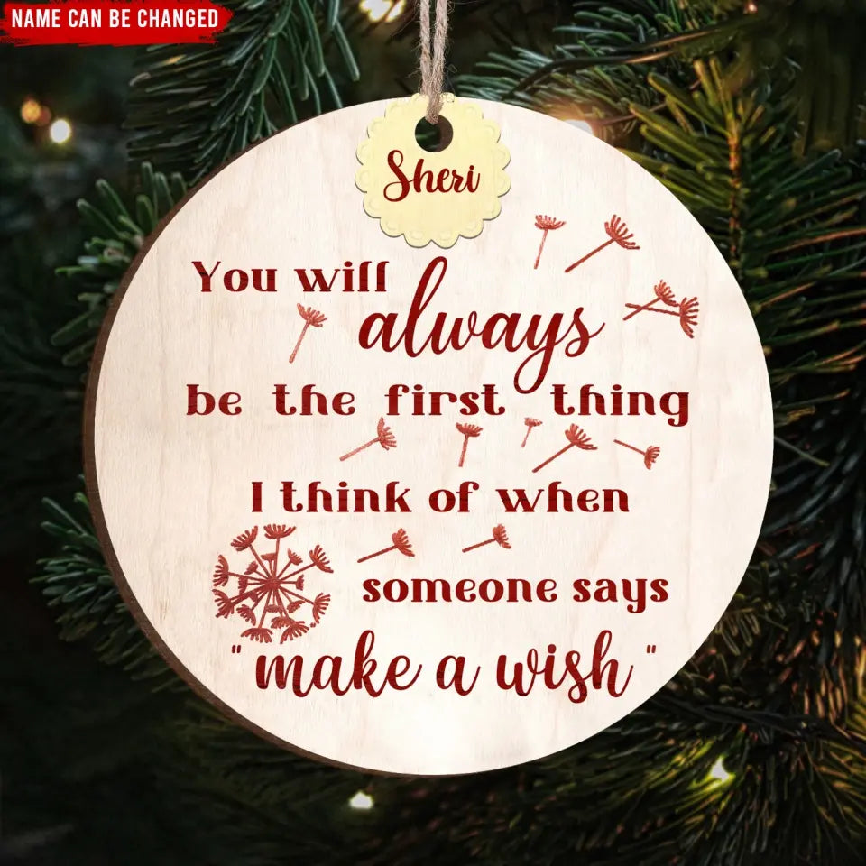 When Someone Says Make a Wish - Personalized Wooden Ornament, Memorial Gift