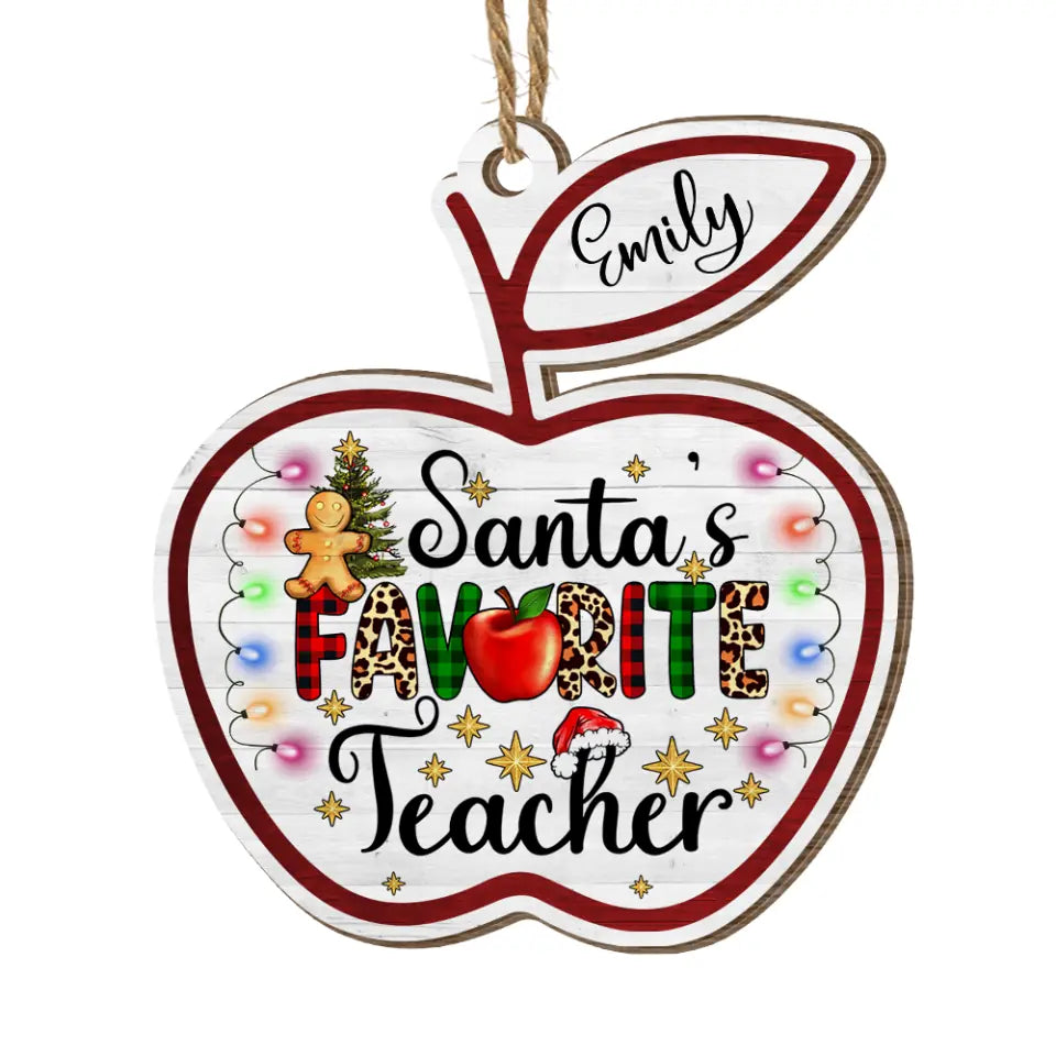 Santa&#39;s Favorite Teacher - Personalized Wooden Ornament