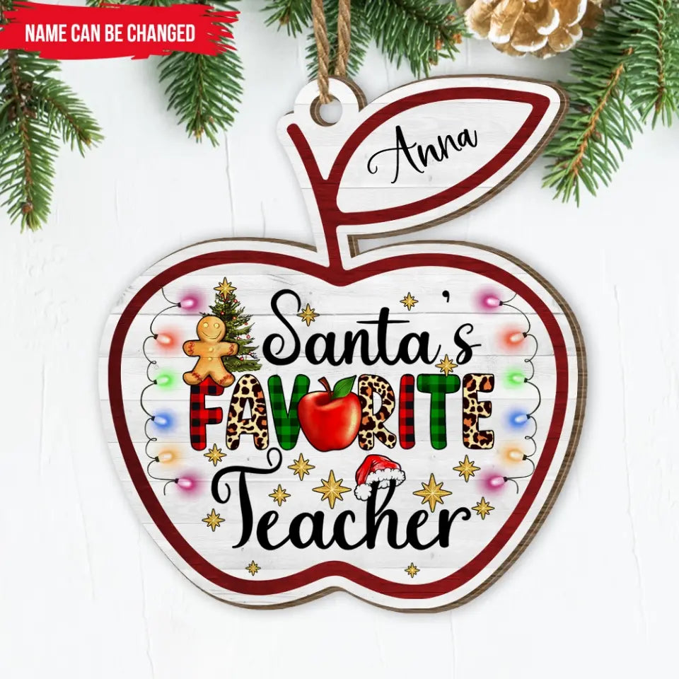 Santa's Favorite Teacher - Personalized Wooden Ornament