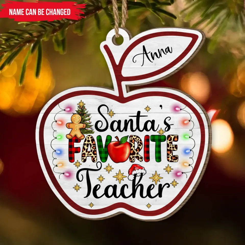 Santa's Favorite Teacher - Personalized Wooden Ornament