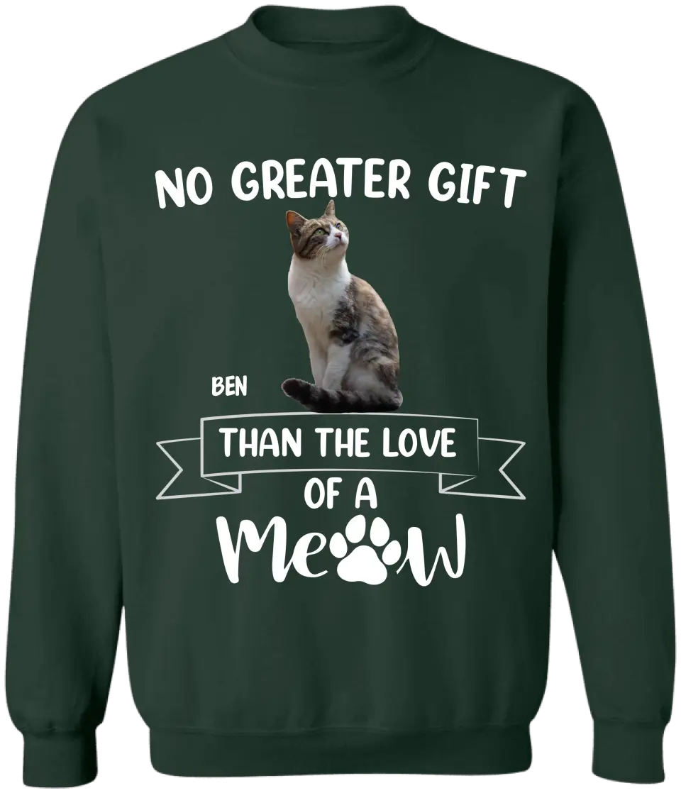 No Greater Gift Than The Love Of A Meow - Personalized T-Shirt, Gift For Cat Lovers