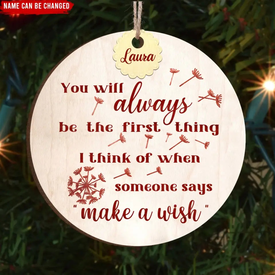 When Someone Says Make a Wish - Personalized Wooden Ornament, Memorial Gift