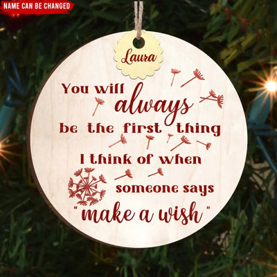 When Someone Says Make a Wish - Personalized Wooden Ornament, Memorial Gift