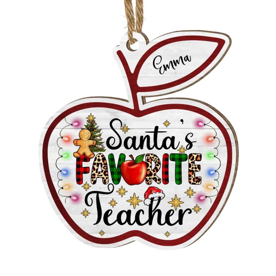 Santa's Favorite Teacher - Personalized Wooden Ornament