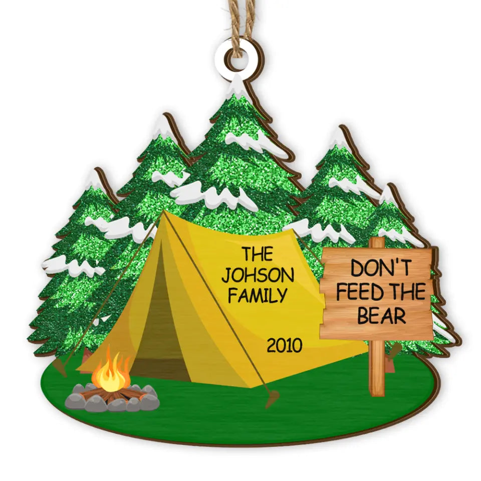 Camping Don't Feed The Bear - Personalized Wooden Ornament, Christmas Gift