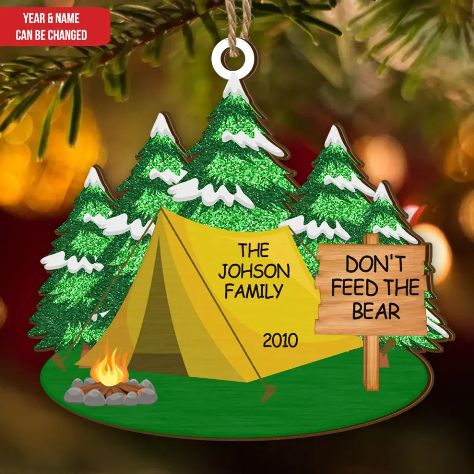 Camping Don't Feed The Bear - Personalized Wooden Ornament, Christmas Gift