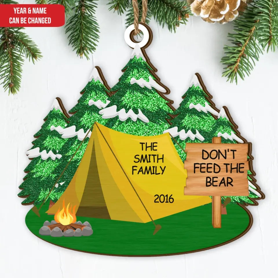 Camping Don't Feed The Bear - Personalized Wooden Ornament, Christmas Gift