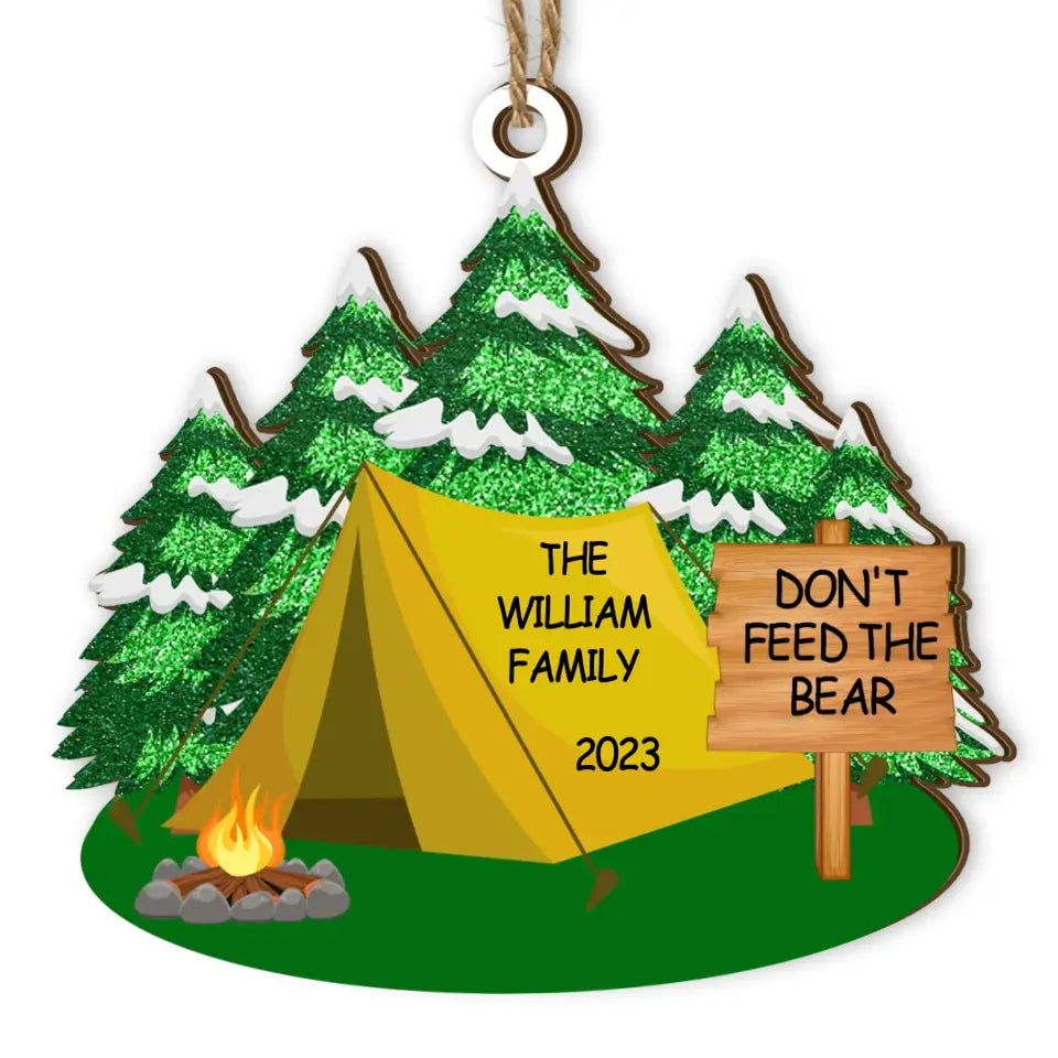 Camping Don't Feed The Bear - Personalized Wooden Ornament, Christmas Gift