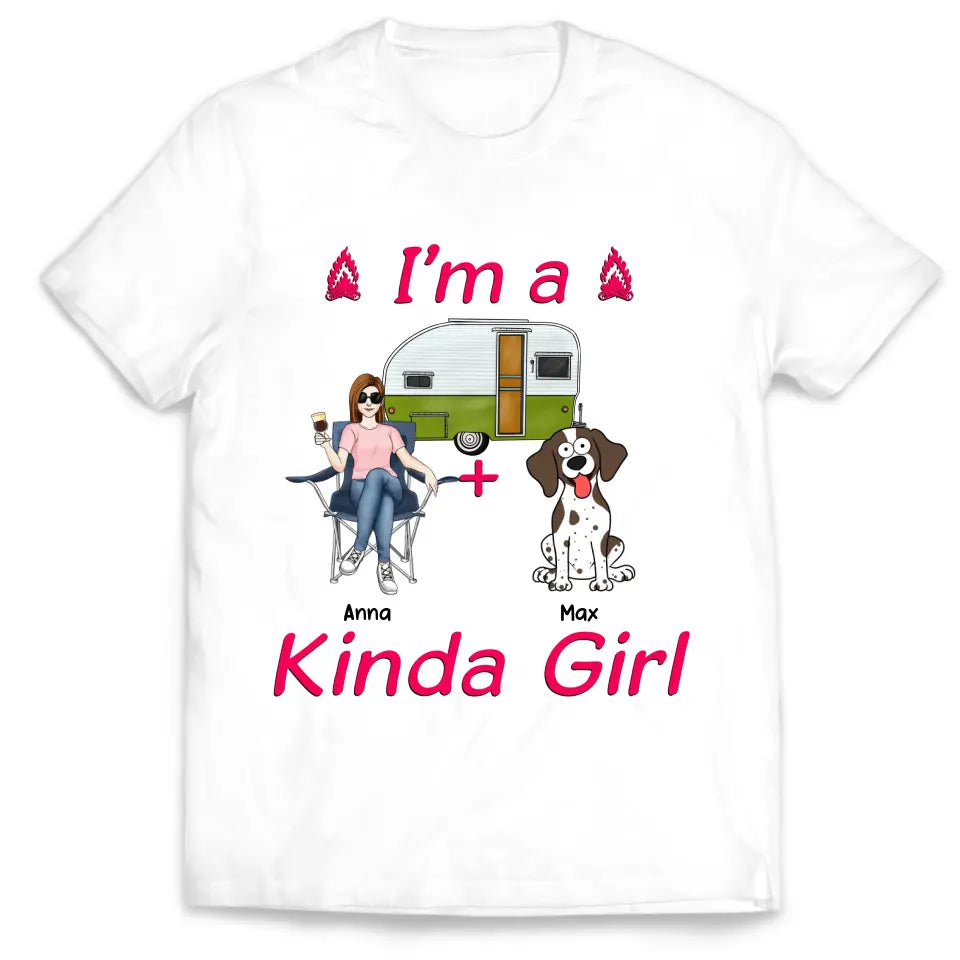 I’m A Kinda Girl - Personalized T-Shirt, Gift For Camping Lover